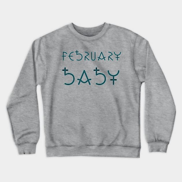 Month of February Crewneck Sweatshirt by Zodiac Syndicate